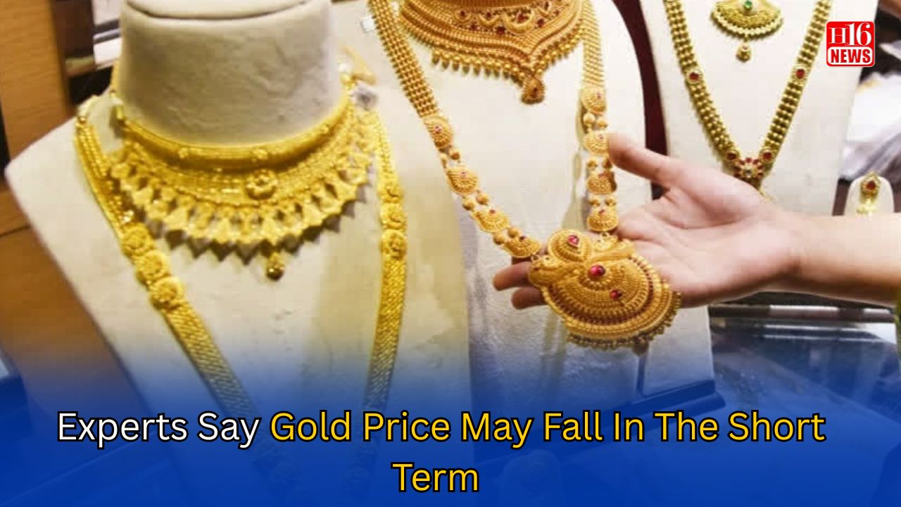 Experts Say Gold Price May Fall In The Short Term
